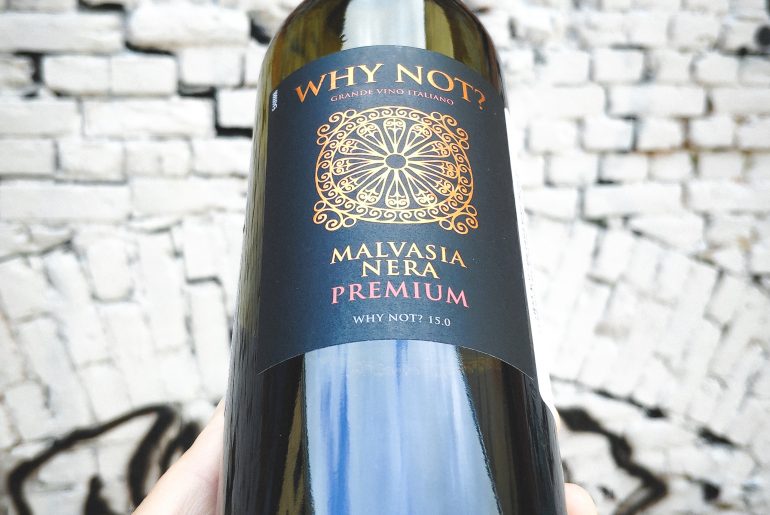 Обзор вина Why Not? Premium Malvasia Nera
