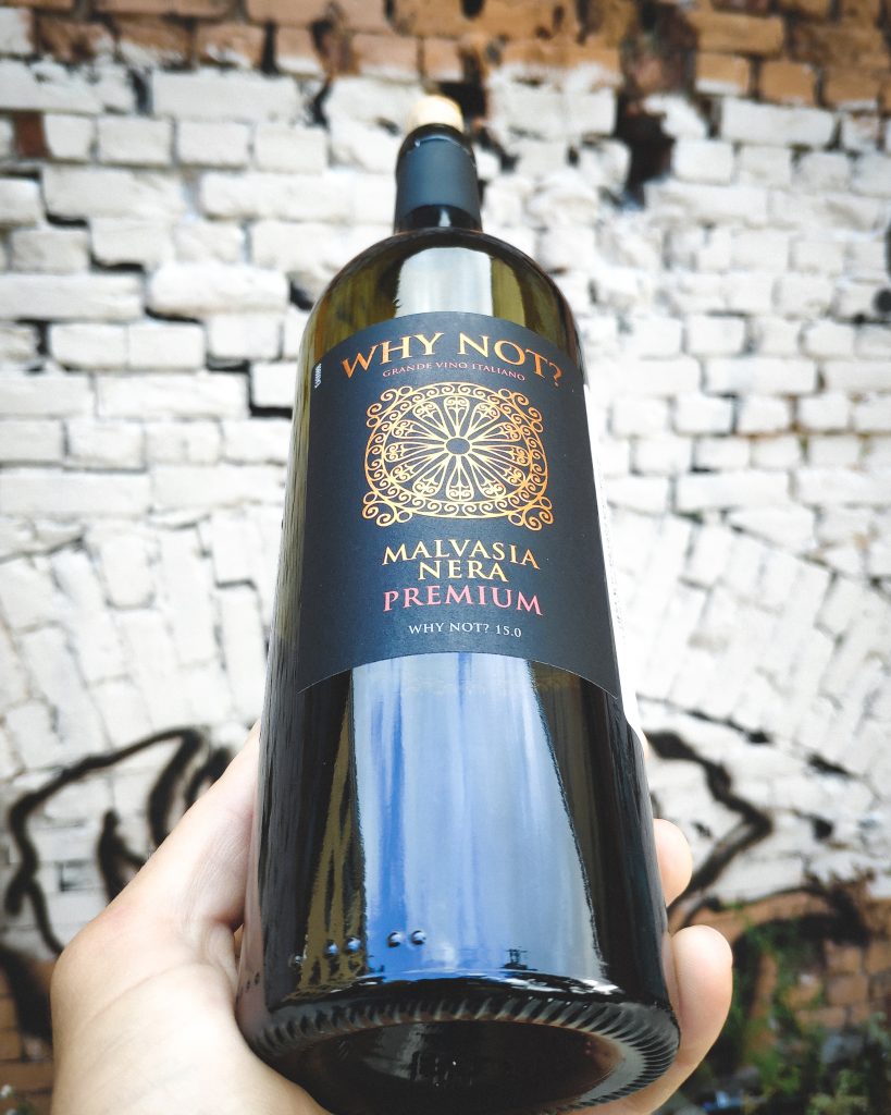 Обзор вина Why Not? Premium Malvasia Nera