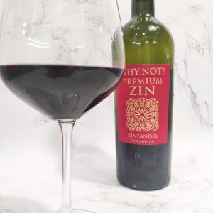 Why Not? Premium Zin, 2015